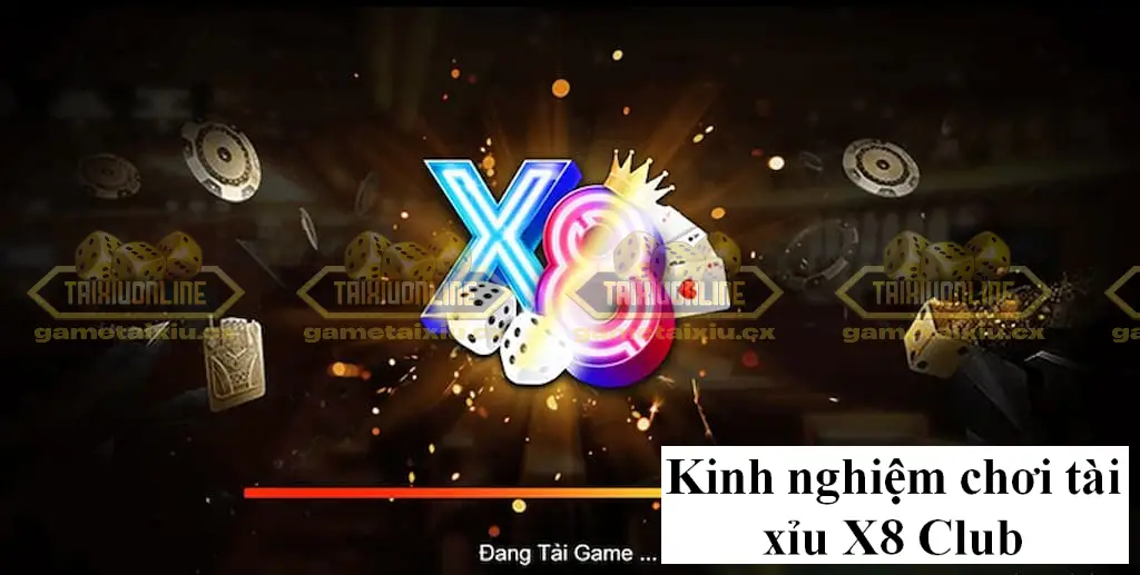 Đánh Giá Chi Tiết và Hướng Dẫn Đăng Ký Nhà Cái X8 Chơi Tài Xỉu 3 Đa Dạng Các Trò Chơi Và Tỷ Lệ Cược Cạnh Tranh