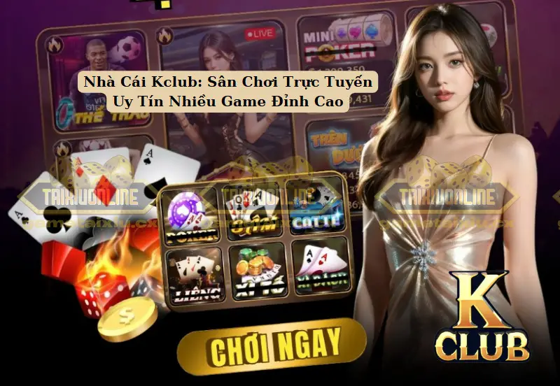 Đánh Giá Hướng Dẫn Đăng Ký Nhà Cái KCLUB Chơi Tài Xỉu 6 Những lợi ích vượt trội của nhà cái KCLUB khi chơi Tài Xỉu