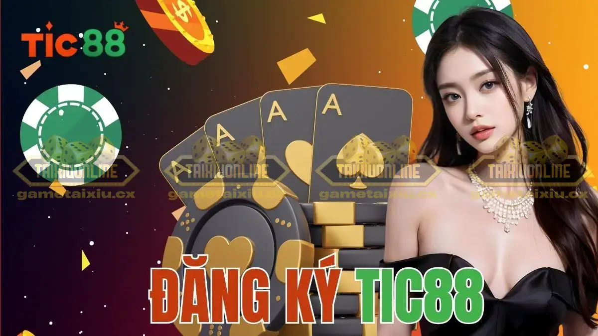 Hướng Dẫn Đăng Ký Nhà Cái TIC88 Chơi Tài Xỉu 3 Cách Đăng Ký Nhà Cái TIC88 Qua Trang Web Chính Thức