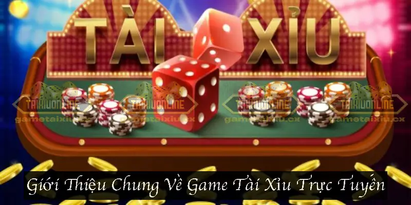 Top 10 nhà cái tài xỉu uy tín 2025 - Đánh giá và so sánh tốt nhất 9 Giới Thiệu Chung Về Game Tài Xỉu Trực Tuyến